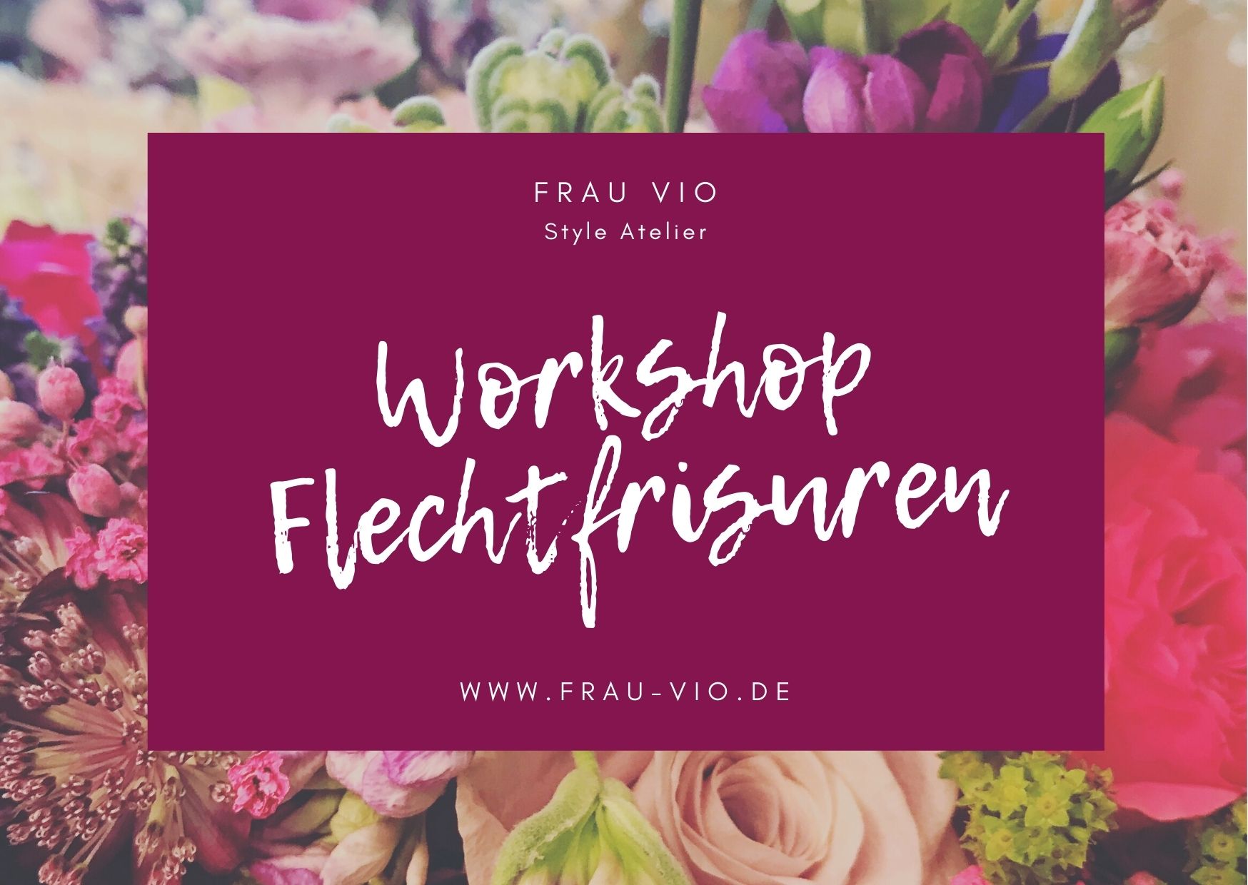 Flechtfrisuren Workshop